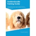 thumbnail image 1 of Goldendoodle Training Guide Goldendoodle Training Includes: Goldendoodle Tricks, Socializing, Housetraining, Agility, Ob, (Paperback), 1 of 1