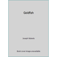 thumbnail image 1 of Pre-Owned Goldfish (Paperback) 0866221476 9780866221474, 1 of 1