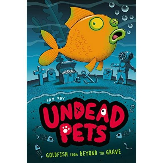 Pre-Owned Goldfish from Beyond the Grave 4 Undead Pets Paperback Sam Hay