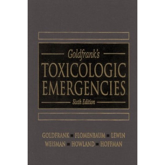 Pre-Owned Goldfrank's Toxicologic Emergencies (Hardcover) 0838531482 9780838531488