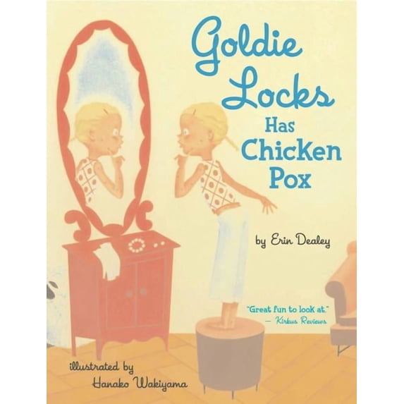 Goldie Locks Has Chicken Pox, (Paperback)
