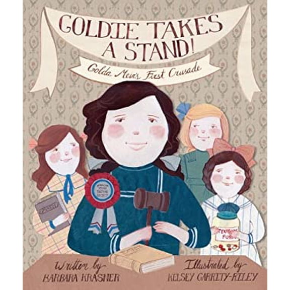 Pre-Owned Goldie Takes a Stand!: Golda Meir's First Crusade (Hardcover) 1467712000 9781467712002