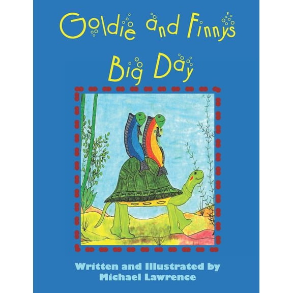 Goldie and Finny's Big Day, (Paperback)