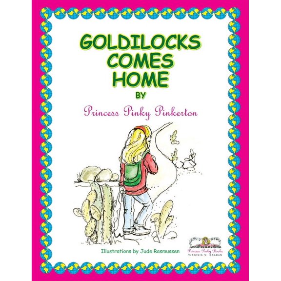 Goldilocks Comes Home, (Paperback)