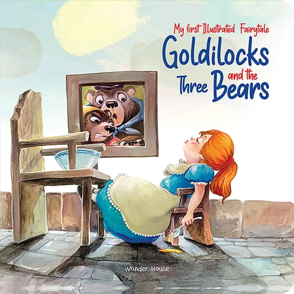 My First Illustrated Fairytale Board Book - Goldilocks and the Three Bears, (Board Book)
