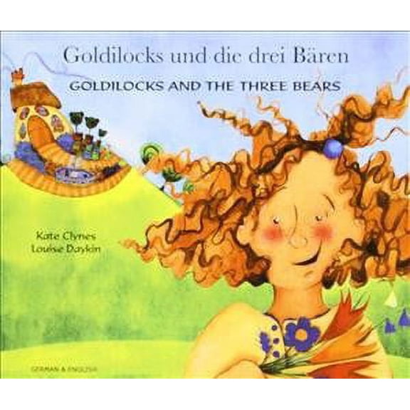 Goldilocks and the Three Bears in German and English Kate Clynes (Paperback)