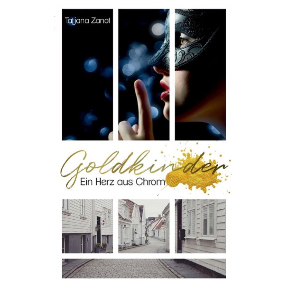 Goldkinder 1: Ein Herz aus Chrom, (Paperback)
