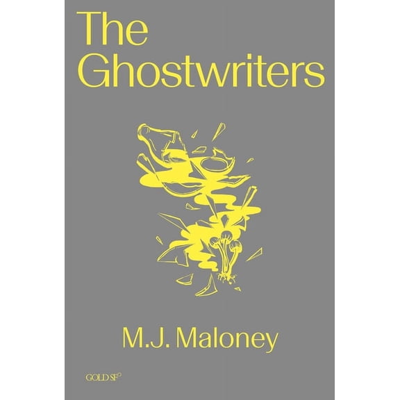 Goldsmiths Press / Gold SF: The Ghostwriters (Paperback)