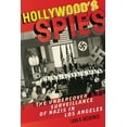 thumbnail image 1 of Goldstein-Goren American Jewish History Hollywood's Spies: The Undercover Surveillance of Nazis in Los Angeles, Book 11, (Hardcover), 1 of 1