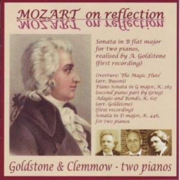 Goldstone & Clemmow Piano Duo - Mozart on Reflection - Music & Performance - CD