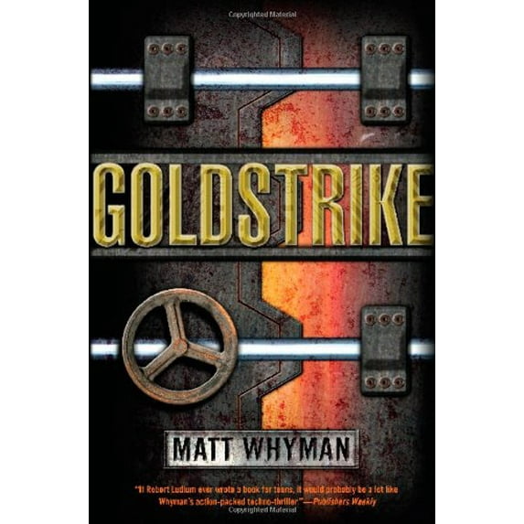 Pre-Owned Goldstrike: A Thriller (Hardcover) 1416995102 9781416995104