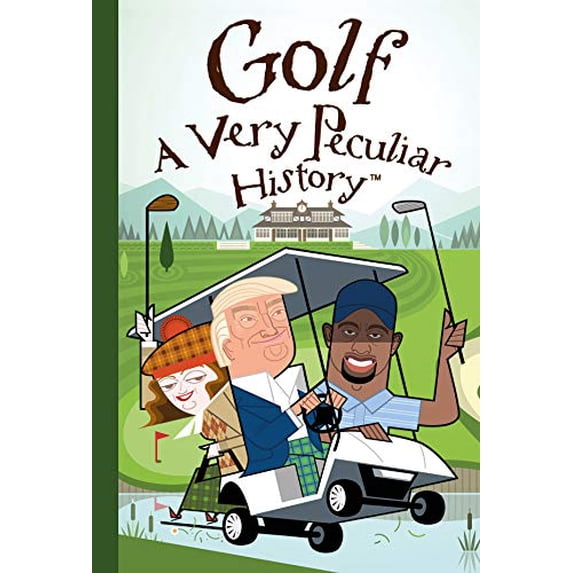 Pre-Owned Golf: A Very Peculiar History: With No Added Bogeys (Hardcover) 1907184759 9781907184758