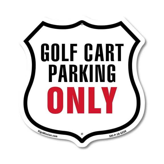 Golf Cart Parking Only (2 Pack) 12 inch X 12 inch Shield-Shaped Rust-Free Aluminum Metal Signs Weather Resistant Made in the USA