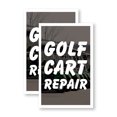thumbnail image 1 of Golf Cart Repair (2-Pack) 24 Inch x 36 Inch Vinyl Decals | Sign Insert Peel & Stick Decals Stickers Window Signs | Maintenance Services, Expert Repairs, Reliable Mechanics | Made in USA, 1 of 3