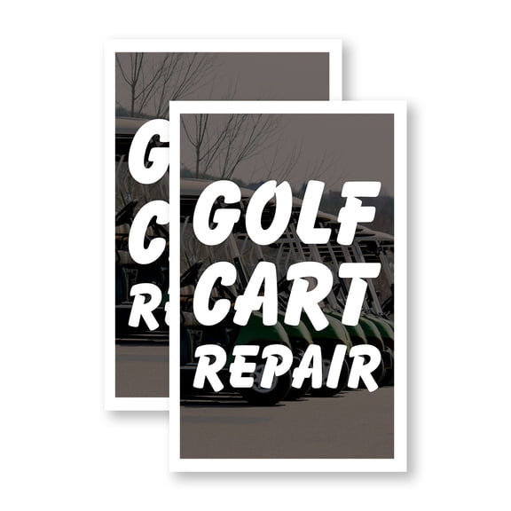 Golf Cart Repair (2-Pack) 24 Inch x 36 Inch Vinyl Decals | Sign Insert Peel & Stick Decals Stickers Window Signs | Maintenance Services, Expert Repairs, Reliable Mechanics | Made in USA