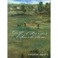 thumbnail image 1 of Pre-Owned Golf Charms of Charleston by Joel Zuckerman (Hardcover), Sports & Recreation / Golf, English, 1 of 1