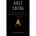 thumbnail image 1 of Pre-Owned Golf Ching: Golf Guidance and Wisdom from the I Ching (Hardcover) 0836227166 9780836227161, 1 of 1