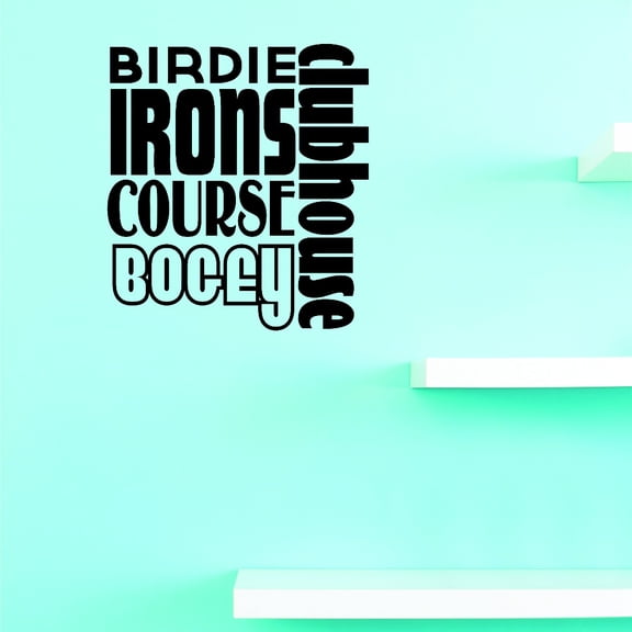Golf Course Quote Birdie Irons Clubhouse Bogey Persign Vinyl Wall Decal Sticker 20x20 Inches