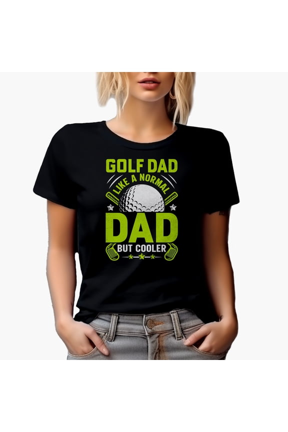Golf Dad Like a Normal Dad but Cooler Quote with a Ball & Clubs, Golf Player, Golfing or Golfer Themed Merch Gift, Black T-Shirt, 3XL