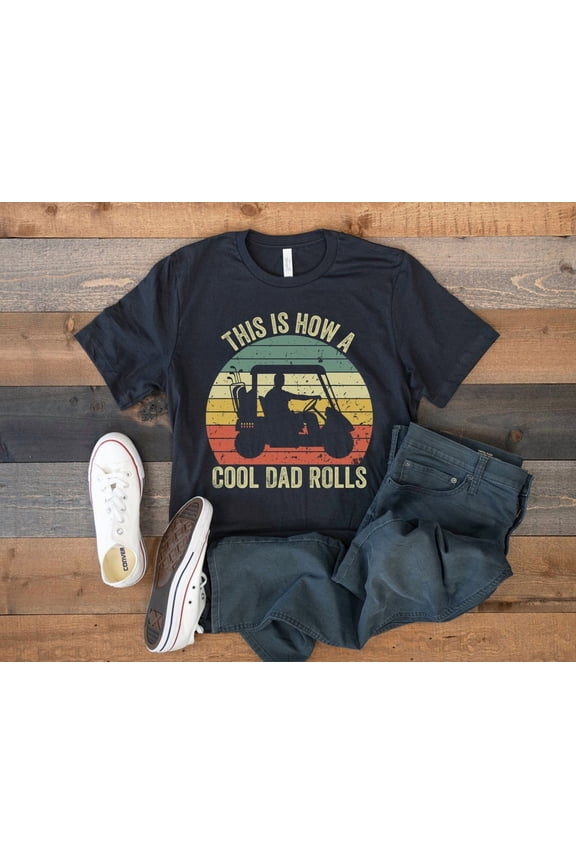 Golf Dad for Golf Lover Dad Best Dad by Par Golfing Dad This is How I Roll Retro Vintage Golfer Father's Day Golf T-Shirt