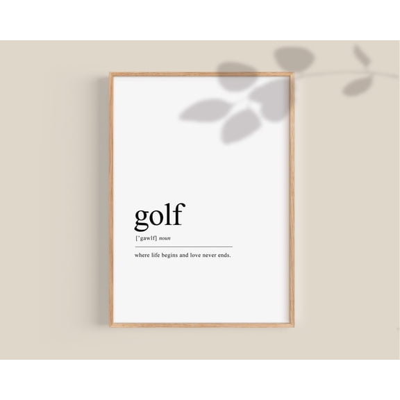 Golf Definition Poster, Golf Gift, Golf Lover Gift, Golfer Gift, Father'S Day, Golf Mom, Golf Dad Wall Art Home Decor, 8x12 UNFRAMED