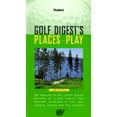 thumbnail image 1 of Pre-Owned Golf Digest's Places to Play (Paperback) 0679034021 9780679034025, 1 of 1
