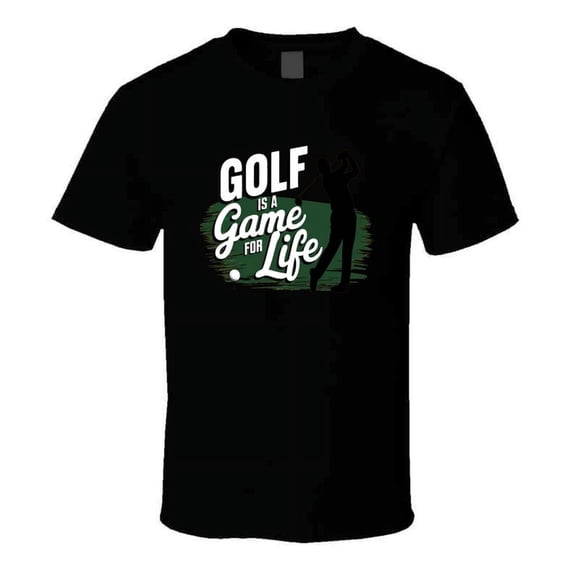 Golf Is A Game For Life T-shirt – Classic Tee For Passionate Golfers & Fans T Shirt