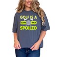 thumbnail image 1 of Golf Is A Good Walk Spoiled, Denim Comfort Colors T-Shirt, 2XL, 1 of 3
