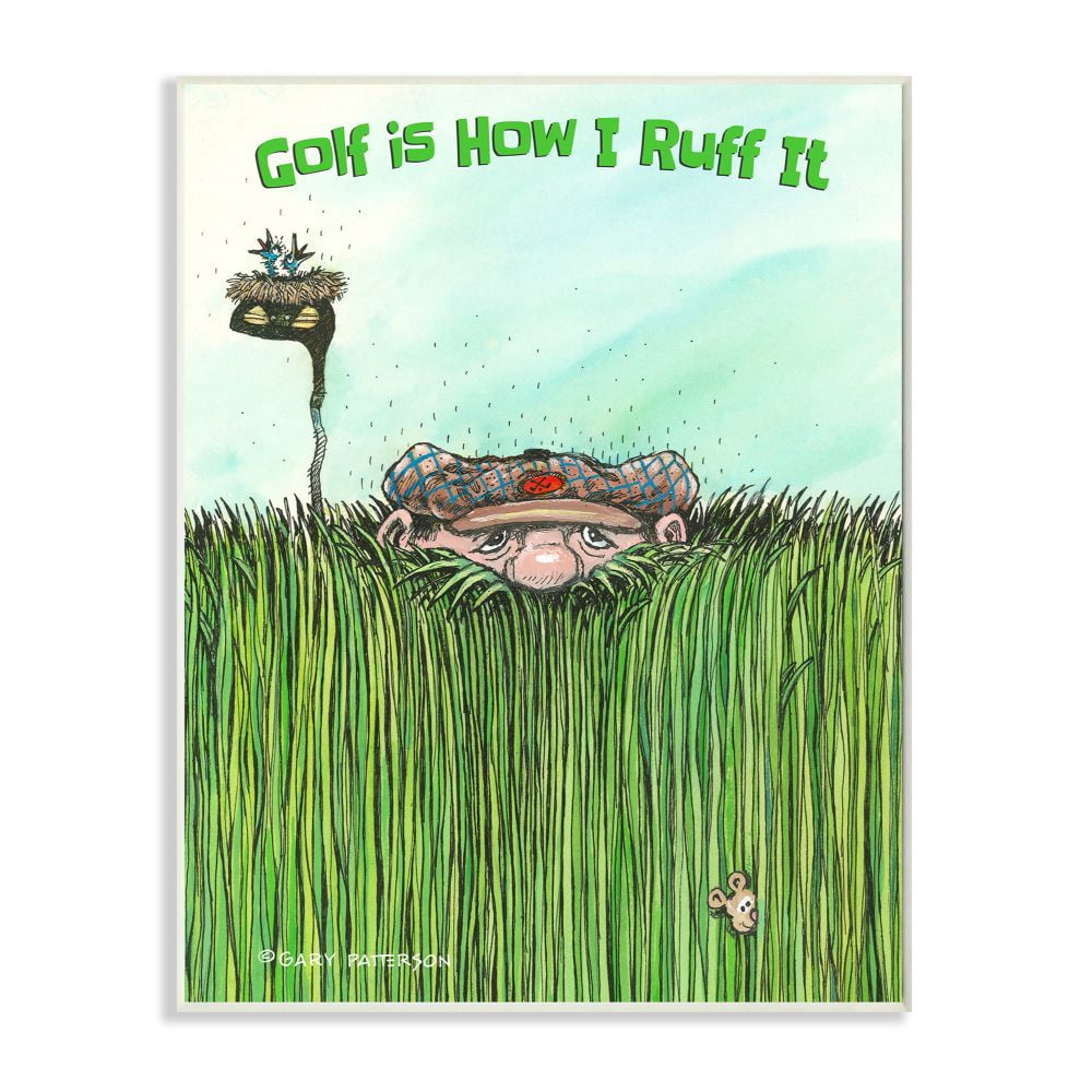 Golf Is How I Ruff It Funny Golf Cartoon Sports Design Wall Plaque Art by Gary Patterson