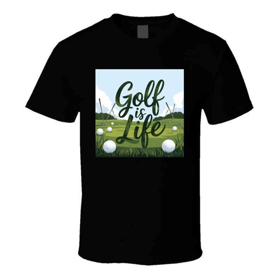 Golf Is Life T-shirt – Course-ready Tee For Golfers Who Live For The Game T Shirt