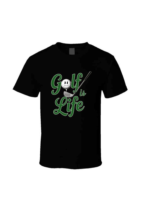 Golf Is Life T-shirt – Cute & Fun Tee For Golf Lovers With Style And Personality T Shirt