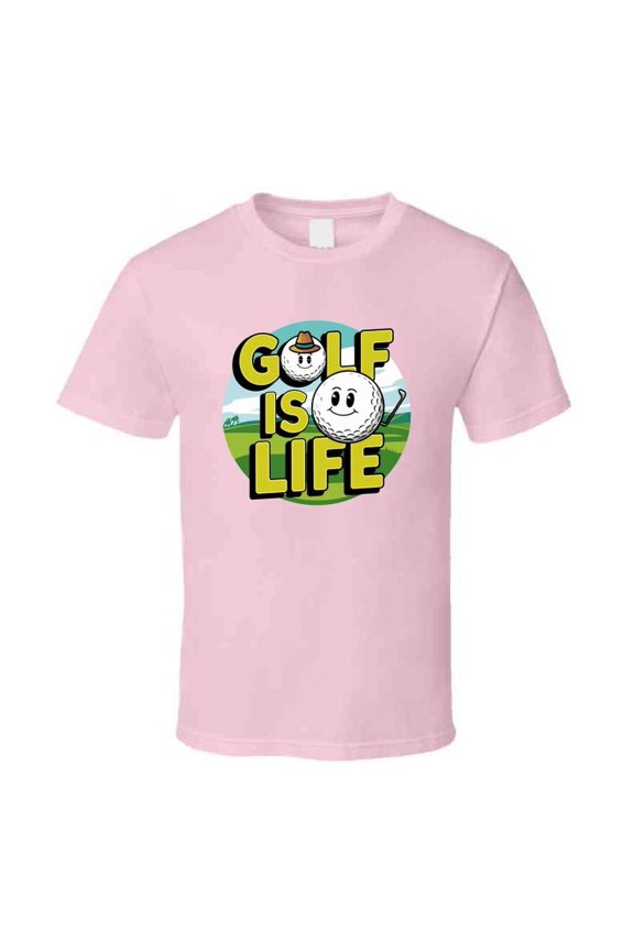 Golf Is Life T-shirt – Fun & Bold Tee For Golfers Who Live For The Game T Shirt