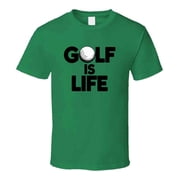 Golf Is Life T-shirt   Funny Golf Tee For Passionate Golfers & Fans T Shirt