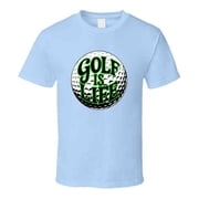 TrendyTees Golf Is Life T-Shirt Lightweight Solid Print Blue XL