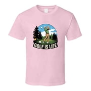Golf Is Life T-shirt   Stylish And Cool Tee For Golfers Who Live For The Game T Shirt