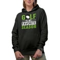 thumbnail image 1 of Golf Is My Favorite Season Quote with a Ball, Golf Player, Golfing or Golfer Themed Merch Gift, Black Hooded Sweatshirt or Hoodie, Small, 1 of 5