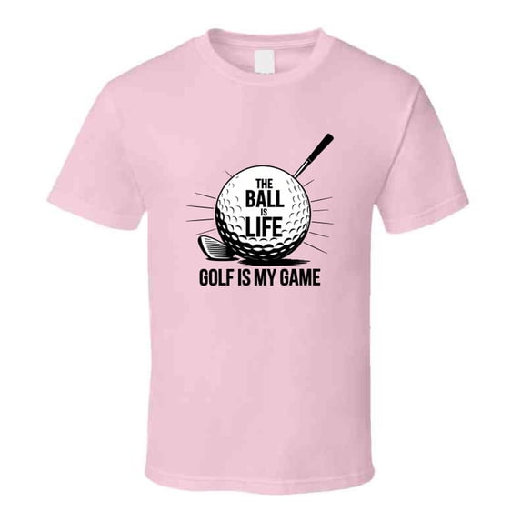 Golf Is My Game T-shirt – Bold & Fun Tee For Dedicated Golfers & Weekend Players T Shirt