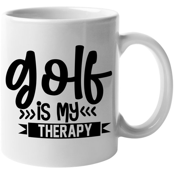 Golf Is My Therapy Humor Quote, Golf Player, Golfing or Golfer Themed Merch Gift, White Ceramic 11oz Coffee Mug