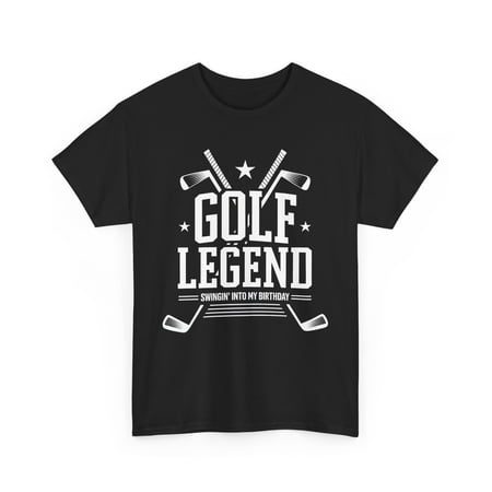 Golf Legend Birthday T-Shirt - Swingin' Into My Birthday Gift Tee