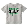 thumbnail image 1 of Golf Lover Funny Golfing Dad Joke Toddler Boy Girl T Shirt Infant Toddler Brisco Brands 18M, 1 of 6
