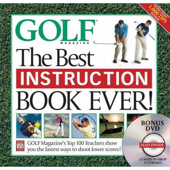Pre-Owned Golf Magazine The Best Instruction Book Ever!: From the Top 100 Teachers in America