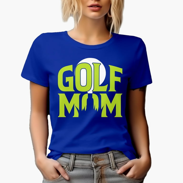 Golf Mom Shirt Golfing Mother Gift Tee For Women Golf Mom Shirt Golfing Mother Gift Tee For Women