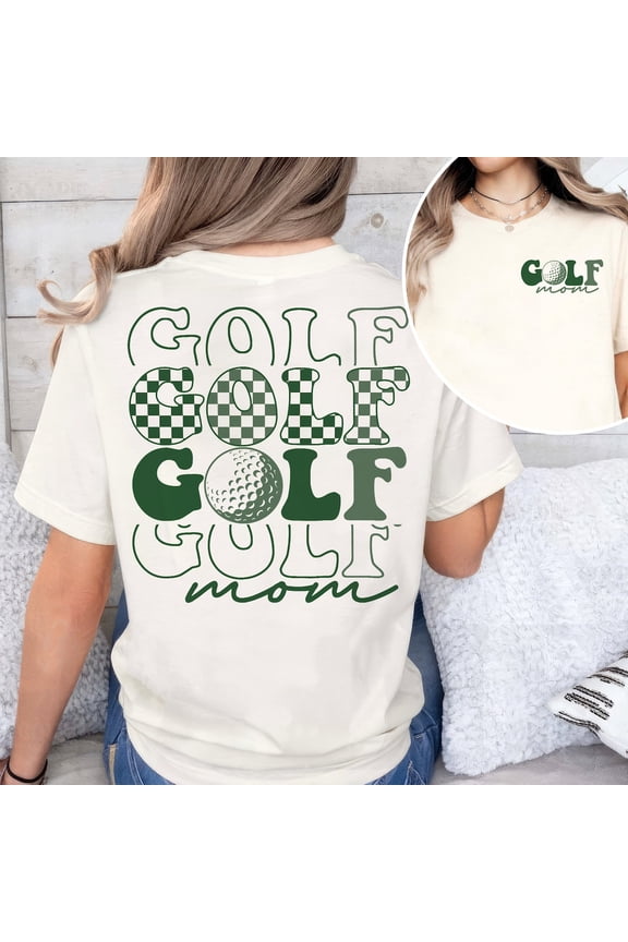 Golf Mom Sweatshirt, Golf Shirt For Mom, Mothers Day Golf Mom, Golf Mama Shirt, Sports Mom Gift, Women Golf Shirt, Golf Lover Gift TSHIRT All Size S-5XL