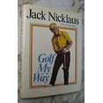 thumbnail image 1 of Pre-Owned Golf My Way (Hardcover) 067121702X 9780671217020, 1 of 1