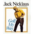 thumbnail image 1 of Pre-Owned Golf My Way by Jack Nicklaus Paperback, Textbooks SPORTS & RECREATION / Golf, English, 1 of 1