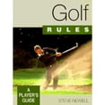 thumbnail image 1 of Pre-Owned Golf Rules: A Player's Guide (Paperback) by Steve Newell, 1 of 1