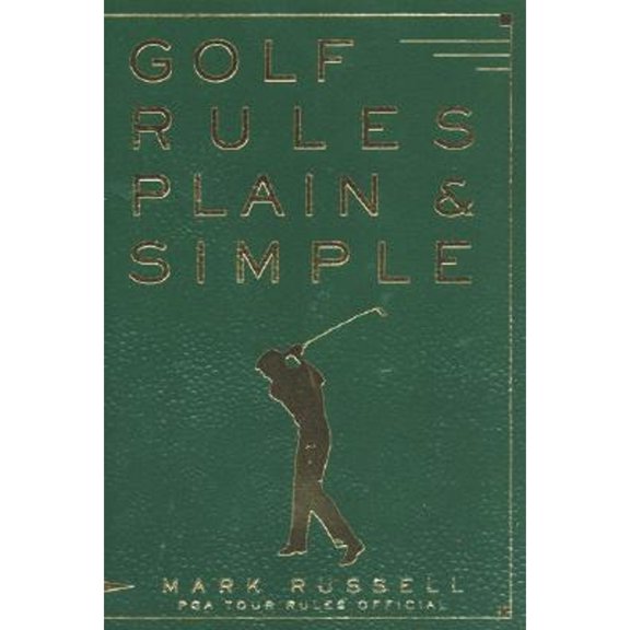 Pre-Owned Golf Rules Plain & Simple (Paperback) 006273668X 9780062736680