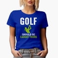 thumbnail image 1 of Golf Should Be Caught Young with a Golf Player, Golfing or Golfer Themed Merch Gift, Royal Blue T-Shirt, X-Large, 1 of 5