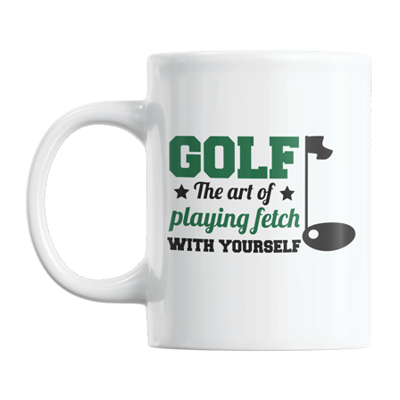 Golf, The Art of Playing Fetch with Yourself, Golfer Coffee & Tea Gift Mug Cup (11oz)