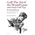thumbnail image 1 of Pre-Owned Golf: The Art of the Mental Game (100 Classic Golf Tips) (Hardcover) 0789318652 9780789318657, 1 of 1